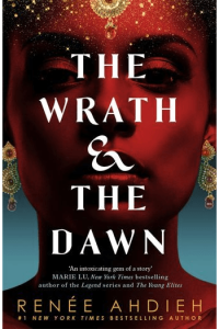 The Wrath and the Dawn (Wrath and the Dawn #01) - naslovnica