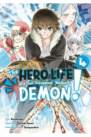 Hero Life Of A (Self-Proclaimed) "Mediocre" Demon!, Vol. 04 - slika proizvoda