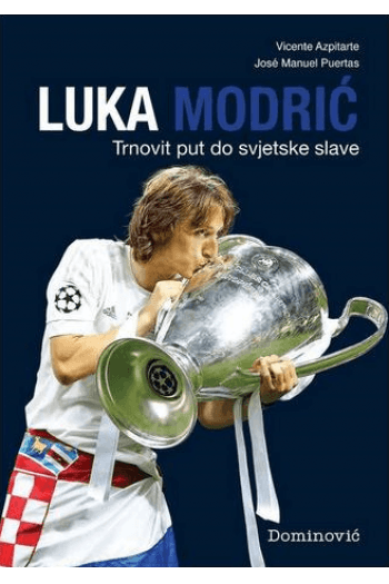Luka Modrić: Trnovit put do svjetske slave - naslovnica