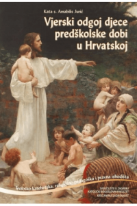 Vjerski odgoj djece predškolske dobi u Hrvatskoj - naslovnica
