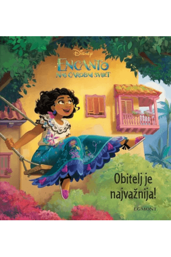 Encanto: Obitelj je najvažnija! (Slikovnica) - naslovnica