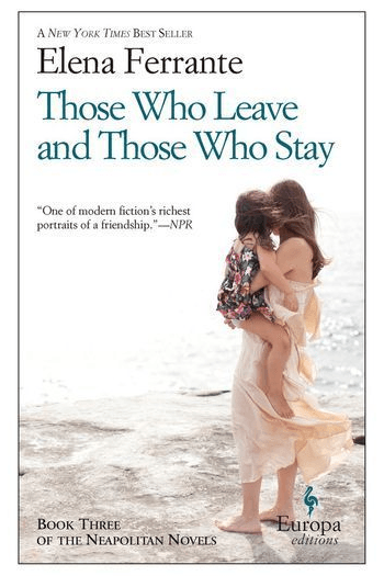 Those Who Leave And Those Who Stay (Neapolitan Novels #03) - naslovnica