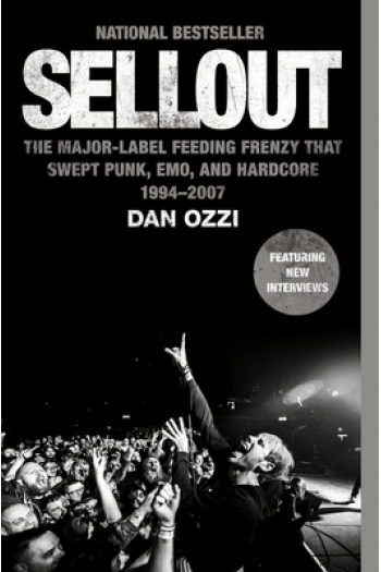 Sellout: The Major-Label Feeding Frenzy That Swept Punk, Emo, And - naslovnica
