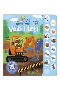 Poslušaj i nauči - Vozi i leti (Slikovnica) - naslovnica