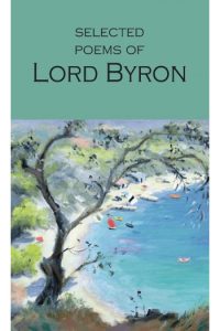 The Selected Poems of Lord Byron
