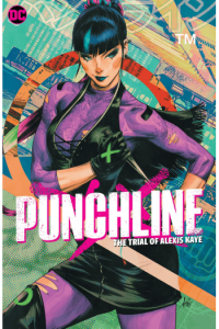Punchline: The Trial Of Alexis Kaye (Strip) - naslovnica