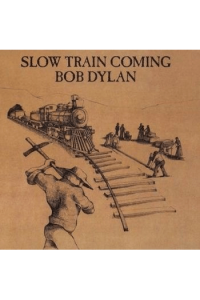 Slow Train Coming