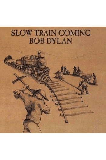 Bob Dylan - Slow Train Coming LP - omot