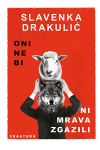 Oni ne bi ni mrava zgazili - naslovnica