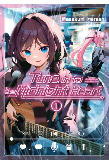 Tune In to the Midnight Heart, Volume 1 (Manga) - naslovnica