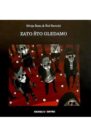 Zato što gledamo - naslovnica