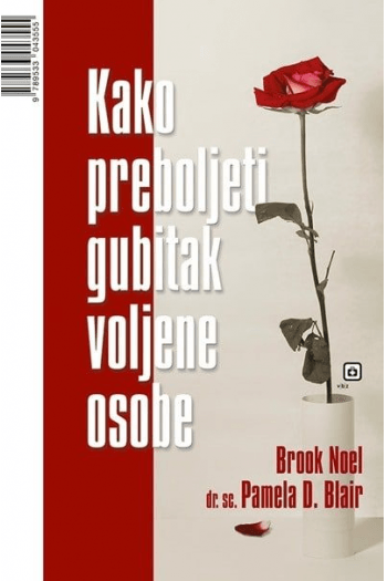 Kako preboljeti gubitak voljene osobe - naslovnica