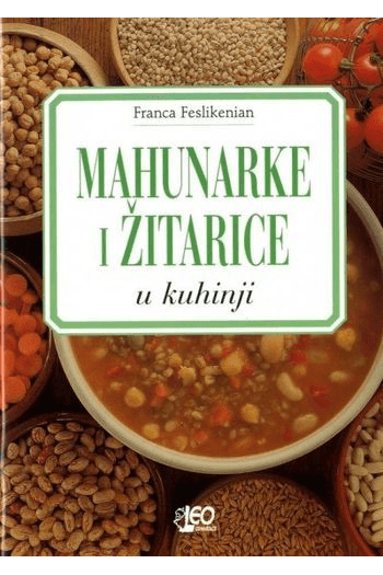 Mahunarke i žitarice u kuhinji - naslovnica