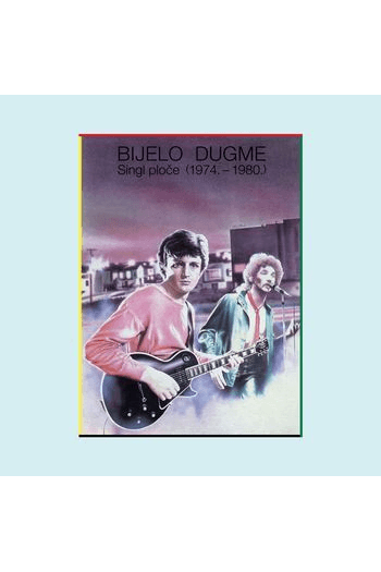 Bijelo Dugme – Singl ploče 1974-1980 (LP) glazbeno izdanje