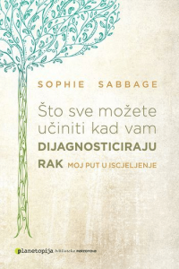 Što sve možete učiniti kad vam dijagnosticiraju rak - naslovnica