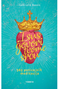 Isus govori tvome srcu