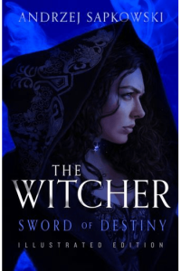 Sword of Destiny Illustrated Edition - naslovnica