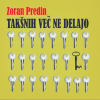 Zoran Predin - Takšnih Već Ne Delajo LP - omot
