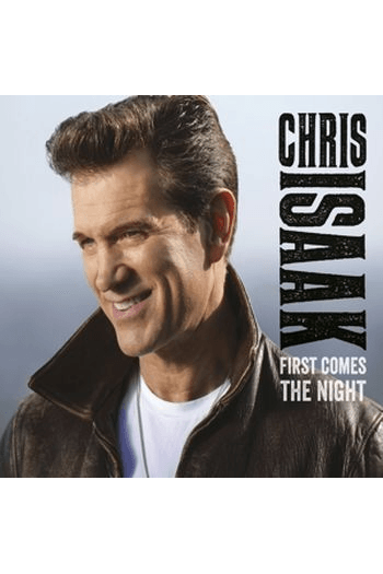 Isaak Chris - First Comes The Night CD - omot