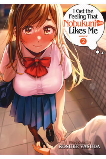 I Get the Feeling That Nobukuni-san Likes Me Vol. 2 (Manga) - naslovnica