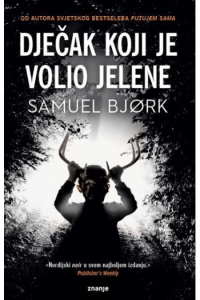 Dječak koji je volio jelene (Novo izdanje 2023.)