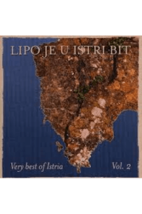 Razni izvođači - Lipo je u Istri bit Vol 2. CD - omot