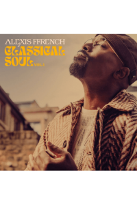 Alexis Ffrench - Classical Soul Vol.1 CD - omot