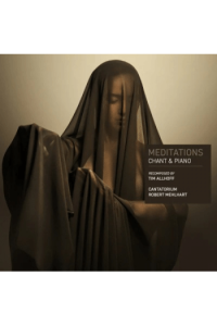 Tim Allhoff , Robert Mehlhart, Cantatorium - Meditations - Chant & Piano CD - omot