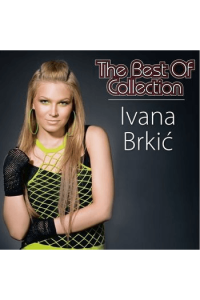 Ivana Brkić - The best of CD - omot