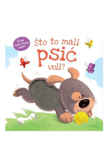 Što to mali psić voli? (Slikovnica) - naslovnica