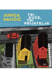 Tri kuće, tri prijatelja (Slikovnica) - naslovnica