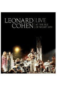 Leonard Cohen - Live At The Isle Of Wight 1970 CD - omot