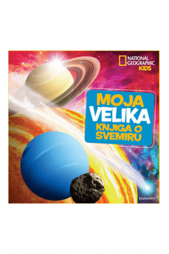 National geographic: Moja velika knjiga o svemiru - naslovnica