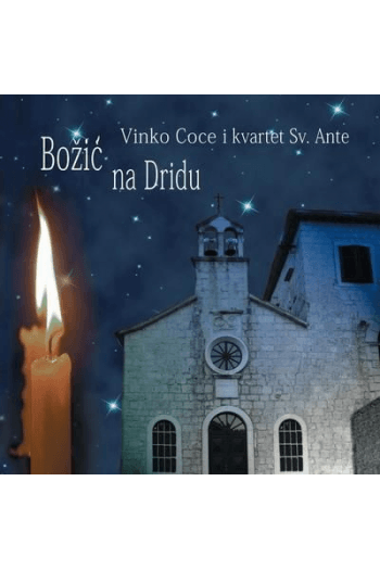 Coce, Vinko i kvartet Sv.Ante - Božić na Dridu CD - omot