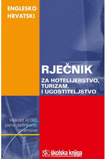 Englesko-hrvatski rječnik za hotelijerstvo, turizam i ugostitelj - naslovnica
