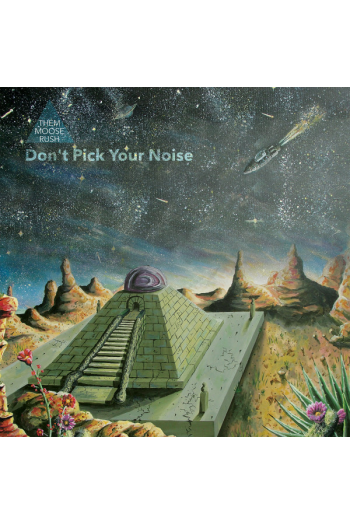 Them Moose Rush - Don't Pick Your Noise LP - omot