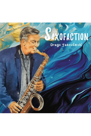 Drago Jakovčević - Saxofaction LP - omot