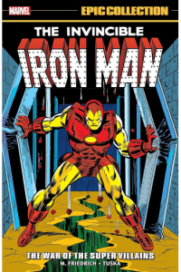 Iron Man Epic Collection: The War Of The Super Villains (Strip) - naslovnica