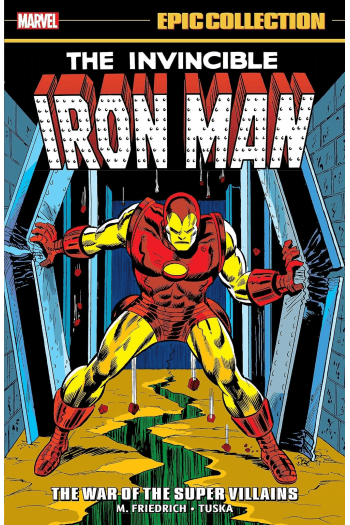 Iron Man Epic Collection: The War Of The Super Villains (Strip) - naslovnica