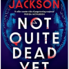 Not Quite Dead Yet - naslovnica