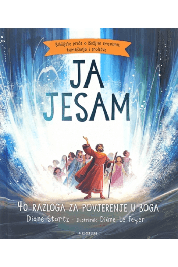 Ja jesam - 40 razloga za povjerenje u Boga - naslovnica