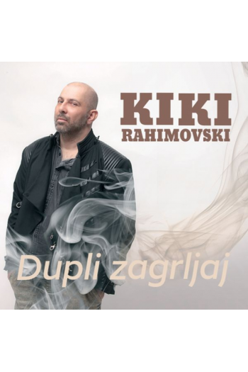 Kiki Rahimovski - Dupli zagrljaj CD - omot