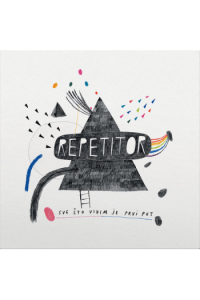 Repetitor - Sve Što Vidim Je Prvi Put LP - omot