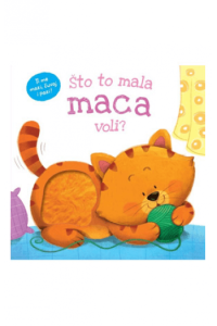 Što to mala maca voli? (Slikovnica) - naslovnica
