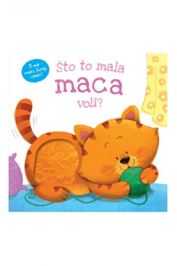 Što to mala maca voli? (Slikovnica) - naslovnica