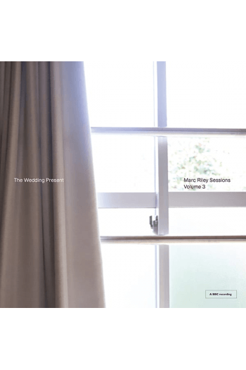 The Wedding Present - Marc Riley Sessions vol.3 LP - omot