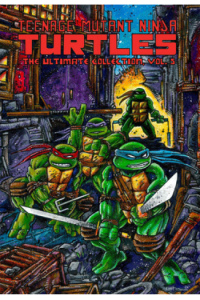 Teenage Mutant Ninja Turtles: The Ultimate Collection, Vol. 5 (Strip) - naslovnica