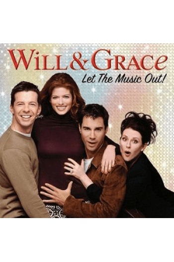 Various Artists - Will & Grace: Let The Music Out! CD - omot