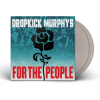 Dropkick Murphys - For The People (Limited Silver Vinyl) LP - omot