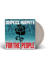 Dropkick Murphys - For The People (Limited Silver Vinyl) LP - omot